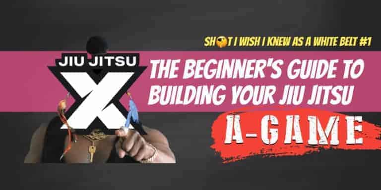 the-beginners-guide-to-building-your-jiu-jitsu-a-game