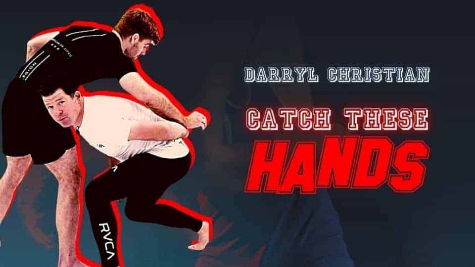 Catch-These-Hands-Darryl-Christian-best-online-jiu-jitsu-course-for-beginners