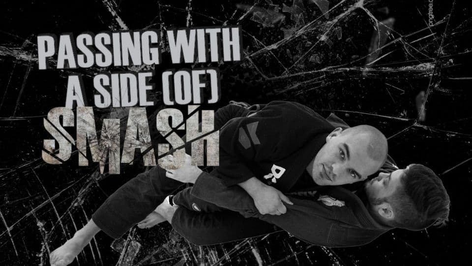 Passing-With-A-Side-Of-Smash-best-online-jiu-jitsu-course-for-beginners