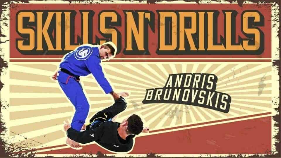 Skills-And-Drills-Andris-Brunovskis-best-online-jiu-jitsu-course-for-beginners