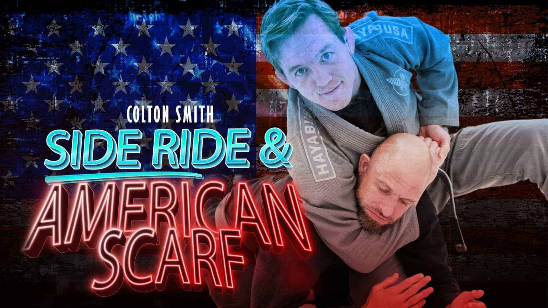 Colton Smith – Side Ride & American Scarf System