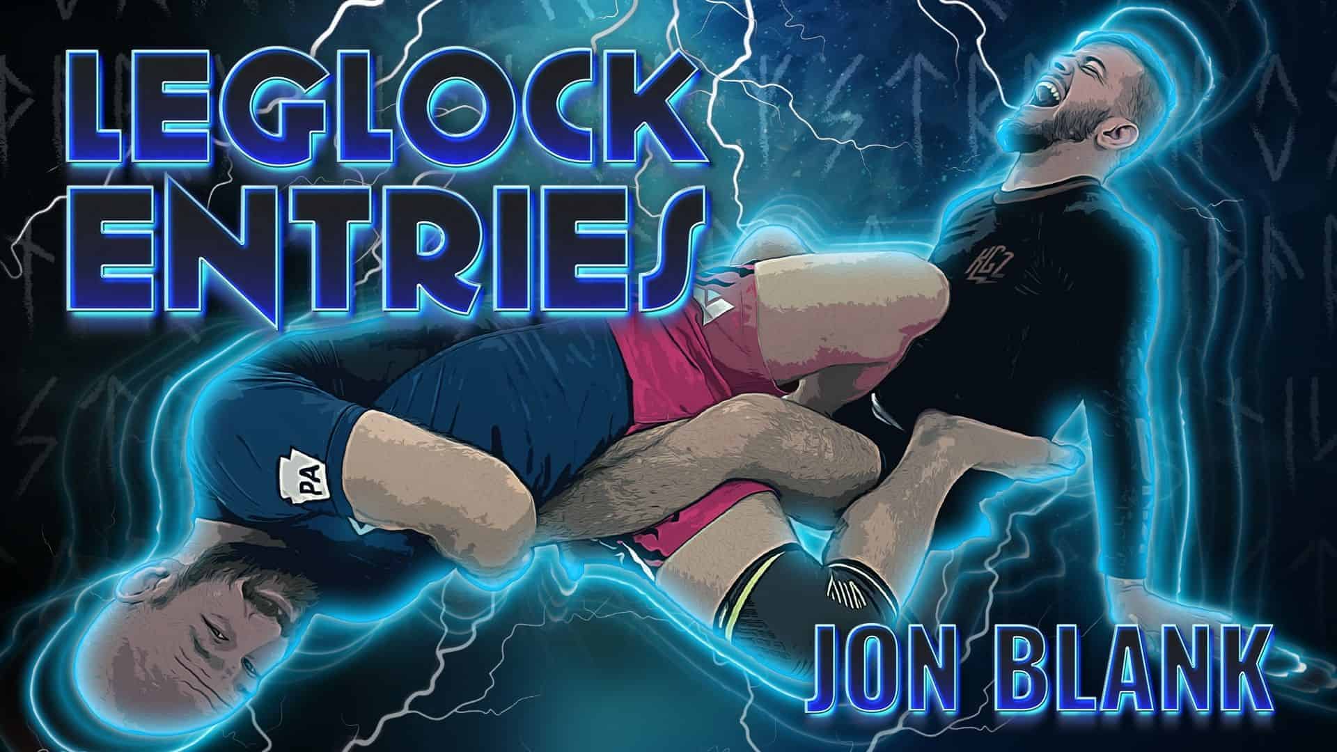 Jon Blank Leglock Entries Jiu Jitsu X Featured Image (1)