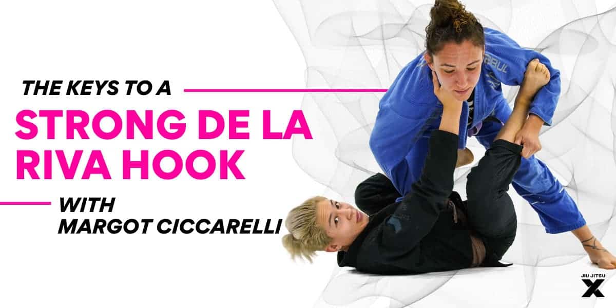 the-key-to-a-strong-de-la-riva-hook