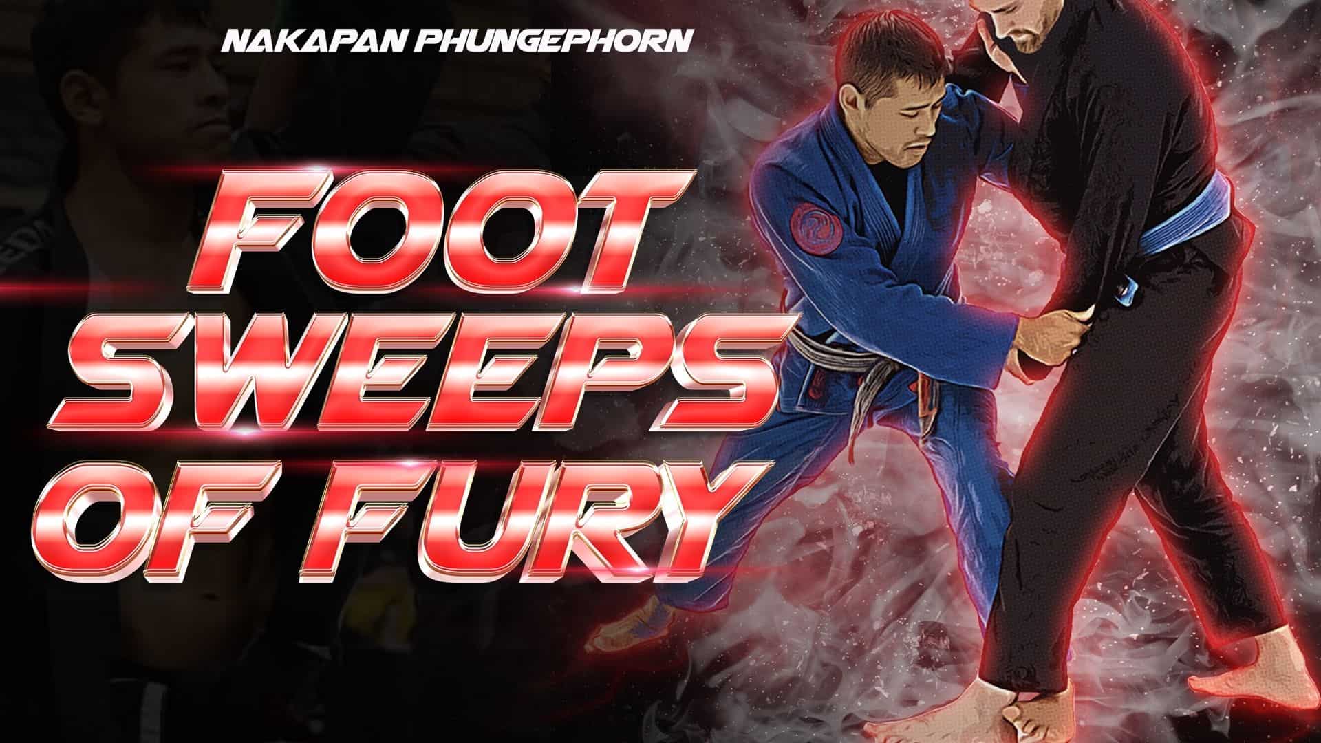 Footsweeps Of Fury