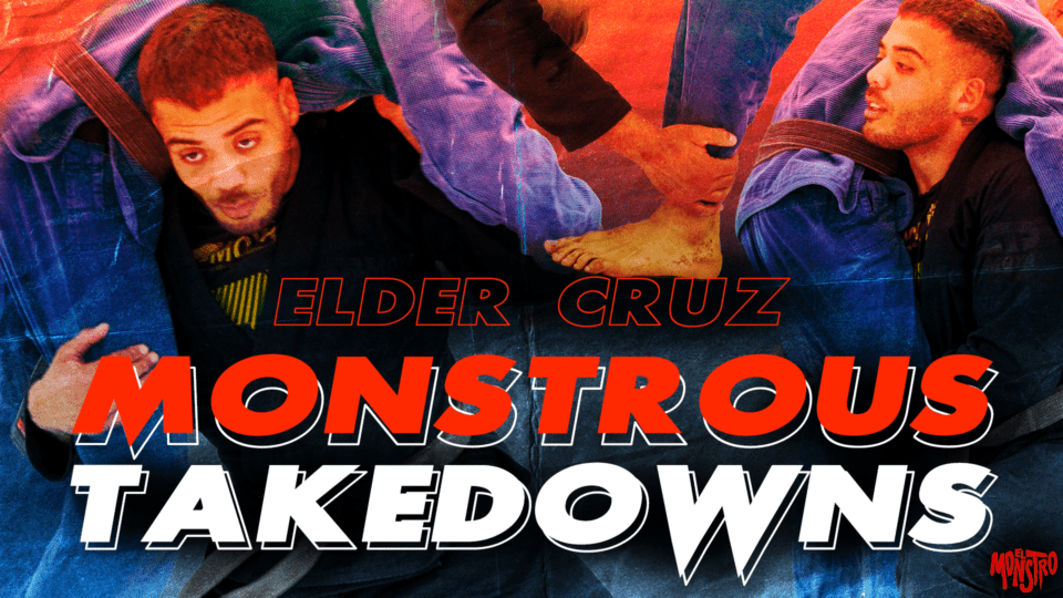 Elder Cruz Monstrous Takedowns Jiu Jitsu X Featured Image