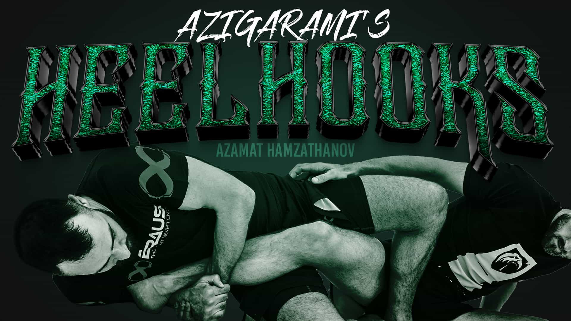 Azigarami’s Heelhooks