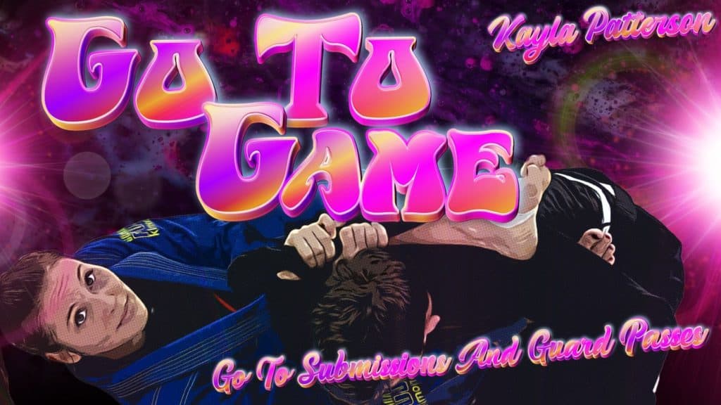 Go To Game Kayla Patterson Go To Submissions And Guard Passes Jiu Jitsu X Featured Image