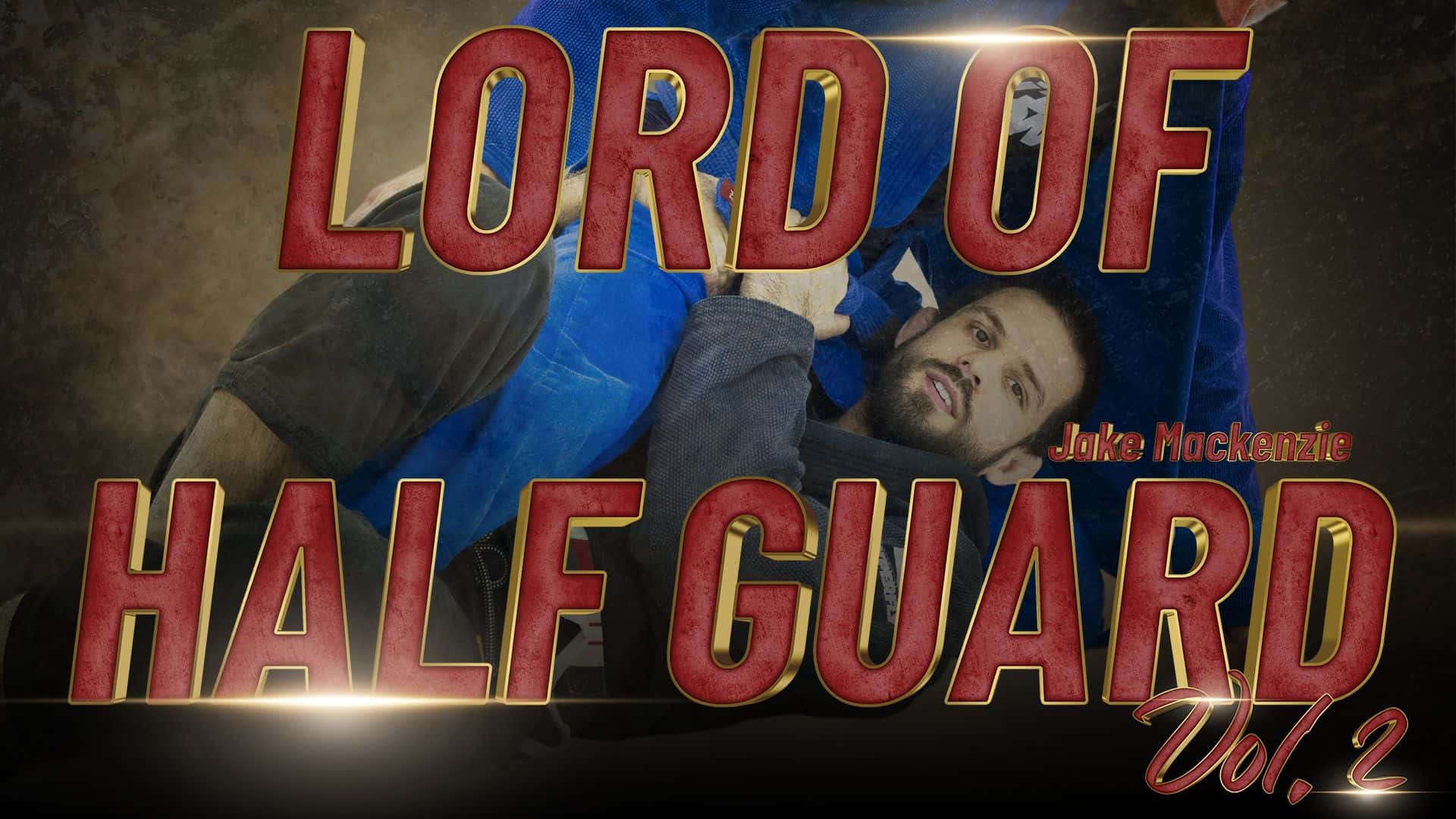 Lord Of Half Guard – VOLUME 2